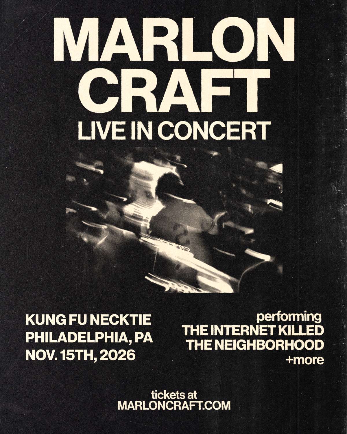Marlon Craft ~ The Internet Killed ~ The Neighborhood